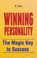Winning Personality: the magic key to Success - F Oss  Grab2Buy Srishti Publishers And Distributors Grab2Buy