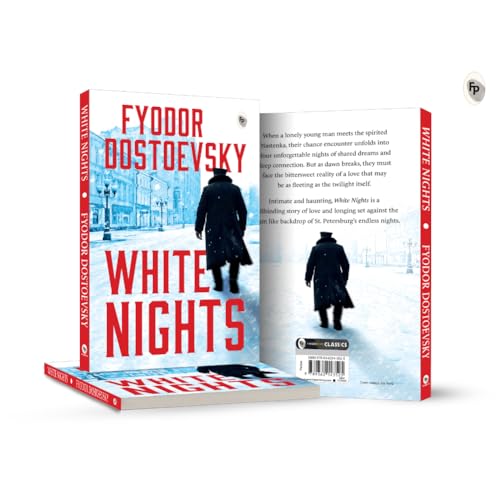 White Nights – Fyodor Dostoyevsky | Bestselling Masterpiece | A Haunting Journey Through Love & Solitude – Fingerprint Original Premium Classic Edition by Fyodor Dostoevsky  Grab2Buy Generic Grab2Buy