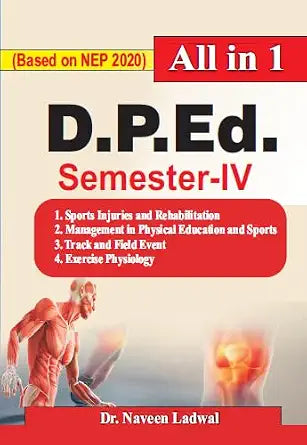 D.P.Ed. Semester - IV (Based on NEP 2020) All in 1 (In Hindi) 