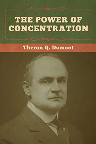 The Power of Concentration by Dumont, Theron Q  Grab2Buy Generic Grab2Buy