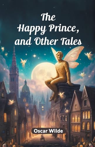 The Happy Prince, And Other Tales by Oscar Wilde  Grab2Buy Generic Grab2Buy