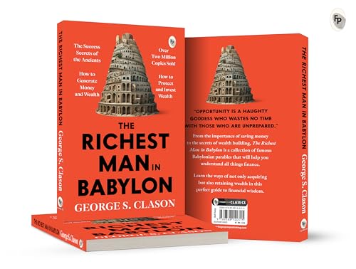 The Richest Man In Babylon – George S. Clason | The Classic Guide To Financial Freedom, Wealth Building & Money Management | Complete Original Classic – Premium Paperback Edition  Grab2Buy Generic Grab2Buy