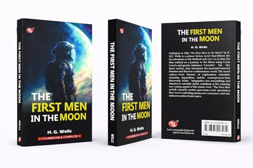 The First Men in the Moon by H. G. Wells | A Classic Science Fiction Novel of Space Exploration & Imagination by H. G. Wells  Grab2Buy Generic Grab2Buy