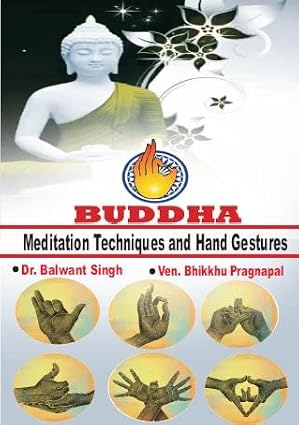 Buddha - Meditation Techniques and Hand Gestures      Hardcover – 1 January 2023