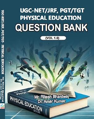 UGC-NET/JRF, PGT/TGT PHYSICAL EDUCATION QUESTION BANK - (VOL. 1.0) Paperback – 18 February 2025  Grab2Buy Khel Sahitya Kendra Grab2Buy