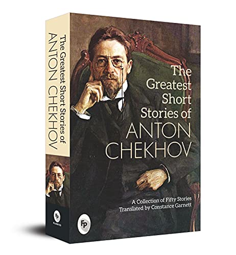 The Greatest Short Stories of Anton Chekhov: A Collection Of Fifty Stories by Anton Chekhov  Grab2Buy Generic Grab2Buy