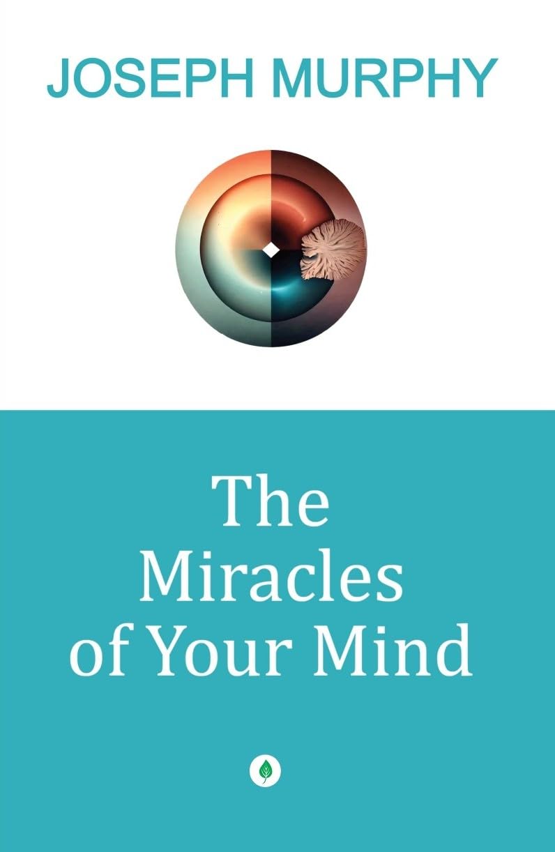 The Miracles Of Your Mind - Joseph Murphy  Grab2Buy Unbound Script Grab2Buy
