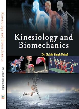 Kinesiology and Biomechanics      Hardcover – 23 May 2025