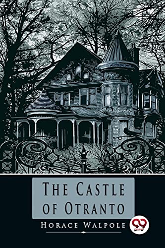 The Castle of Otranto by Horace Walpole  Grab2Buy Generic Grab2Buy