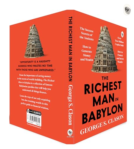 The Richest Man In Babylon – George S. Clason | The Classic Guide To Financial Freedom, Wealth Building & Money Management | Complete Original Classic – Premium Paperback Edition  Grab2Buy Generic Grab2Buy
