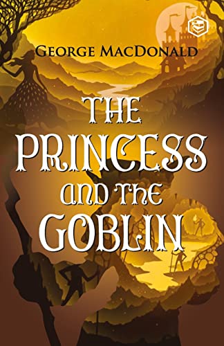The Princess and the Goblin by George MacDonald  Grab2Buy Generic Grab2Buy