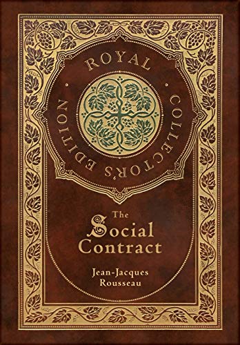 The Social Contract (Royal Collector's Edition) (Annotated) (Case Laminate Hardcover with Jacket) by Rousseau, Jean-Jacques  Grab2Buy Generic Grab2Buy