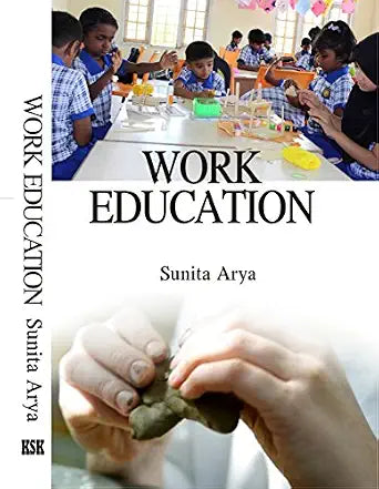 Work Education- New Edition-2017 Hardcover – 1 January 2017  Grab2Buy KSK PUBLISHERS & DISTRIBUTORS Grab2Buy