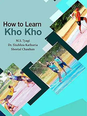 How to Learn Kho Kho      Paperback – 1 January 2020
