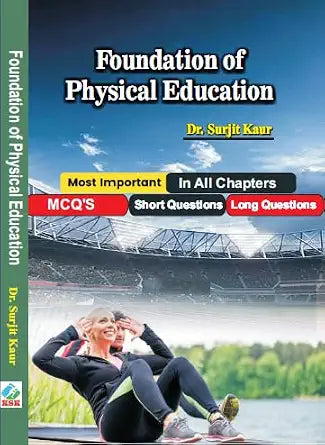Foundation of Physical Education      Paperback – 23 September 2024