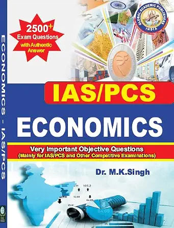 IAS/PCS ECONOMICS (2500+ Exam Questions With Authentic Answer)      Paperback – 27 June 2025