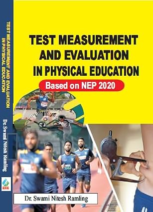 Test Measurement and Evaluation in Physical Education (Based on NEP 2020) Hardcover – 1 January 2024  Grab2Buy Khel Sahitya Kendra Grab2Buy