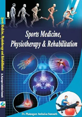 Sports Medicine, Physiotherapy and Rehablitation      Hardcover – 1 January 2024