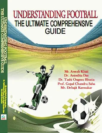 Understanding Football: The Ultimate Comprehensive Guide Hardcover – 25 February 2025  Grab2Buy Khel Sahitya Kendra Grab2Buy