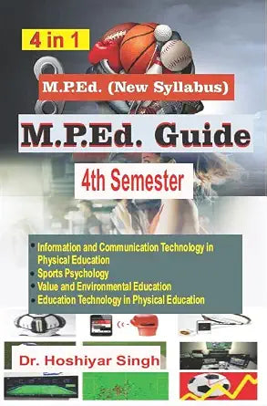M.P.Ed Guide Semester-IV      Paperback – 1 January 2022