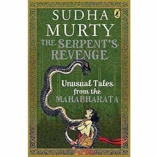 The Serpent's Revenge: Unusual Tales from the Mahabharata 