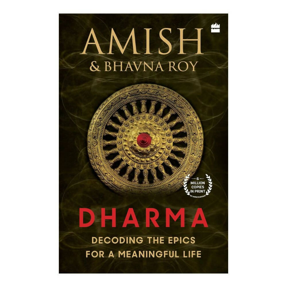 Dharma: Decoding the Epics for a Meaningful Life by Amish Tripathi & Bhavna Roy  Grab2Buy Books Grab2Buy
