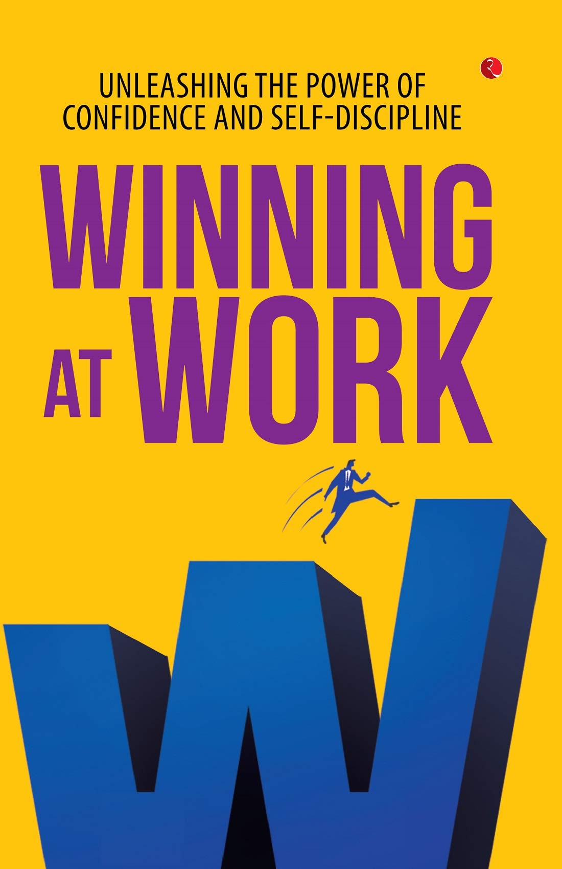 Winning At Work: Unleashing The Power Of Confidence And Self-Discipline  Grab2Buy Generic Grab2Buy