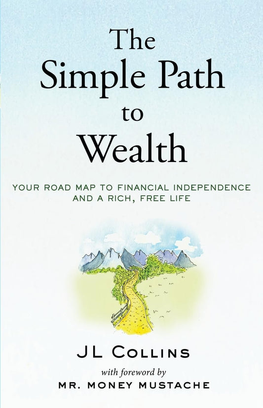The Simple Path To Wealth: Your Road Map To Financial Independence And A Rich, Free Life  Grab2Buy Generic Grab2Buy