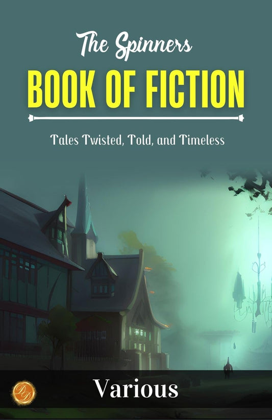 The Spinner'S Book Of Fiction  Grab2Buy DD Books Grab2Buy