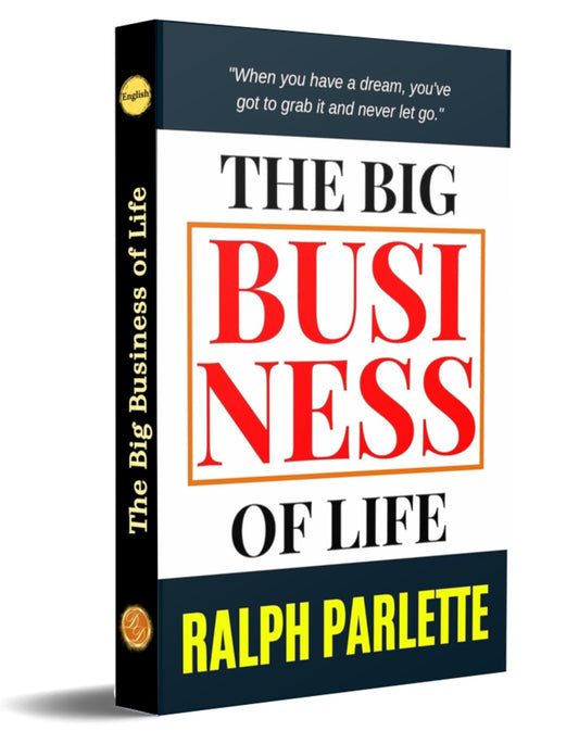 The Big Business Of Life [Paperback] Ralph Albert Parlette  Grab2Buy DD Books Grab2Buy