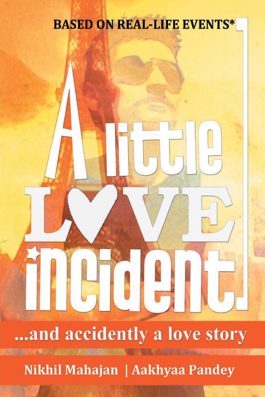 A Little Love Incident - Nikhil Mahajan 