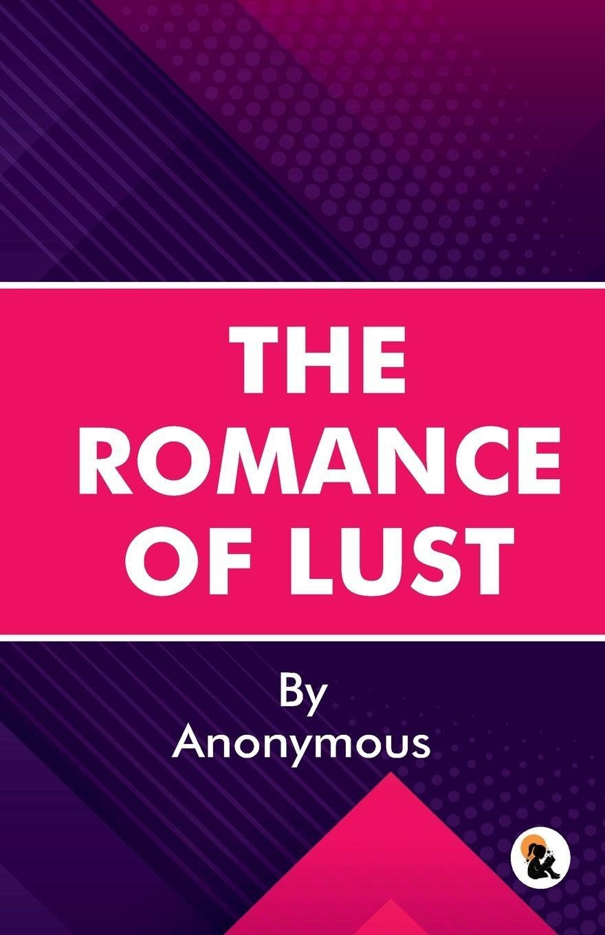 The Romance of Lust - Anonymous  Grab2Buy Sasa Publishing Grab2Buy