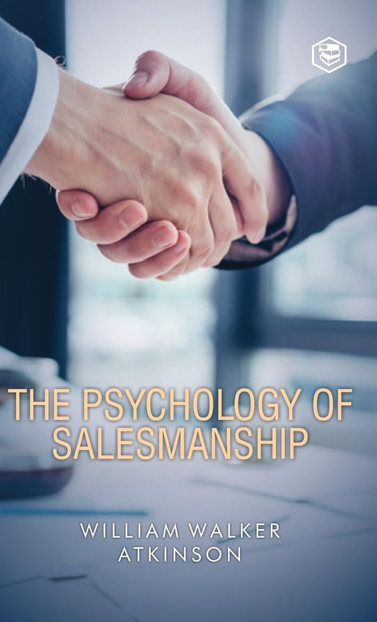 The Psychology Of Salesmanship (Deluxe Hardbound Edition)  Grab2Buy Generic Grab2Buy
