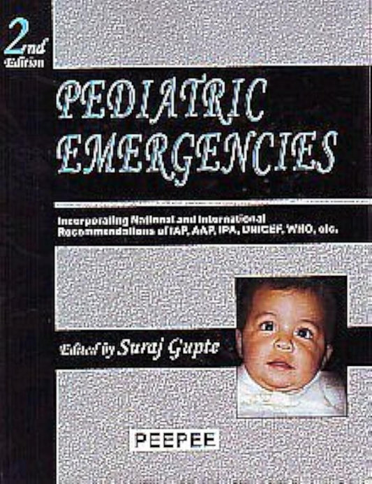Pediatric Emergencies: Volume 1-Suraj Gupte