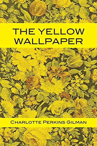 The Yellow Wallpaper by Gilman, Charlotte Perkins  Grab2Buy Generic Grab2Buy