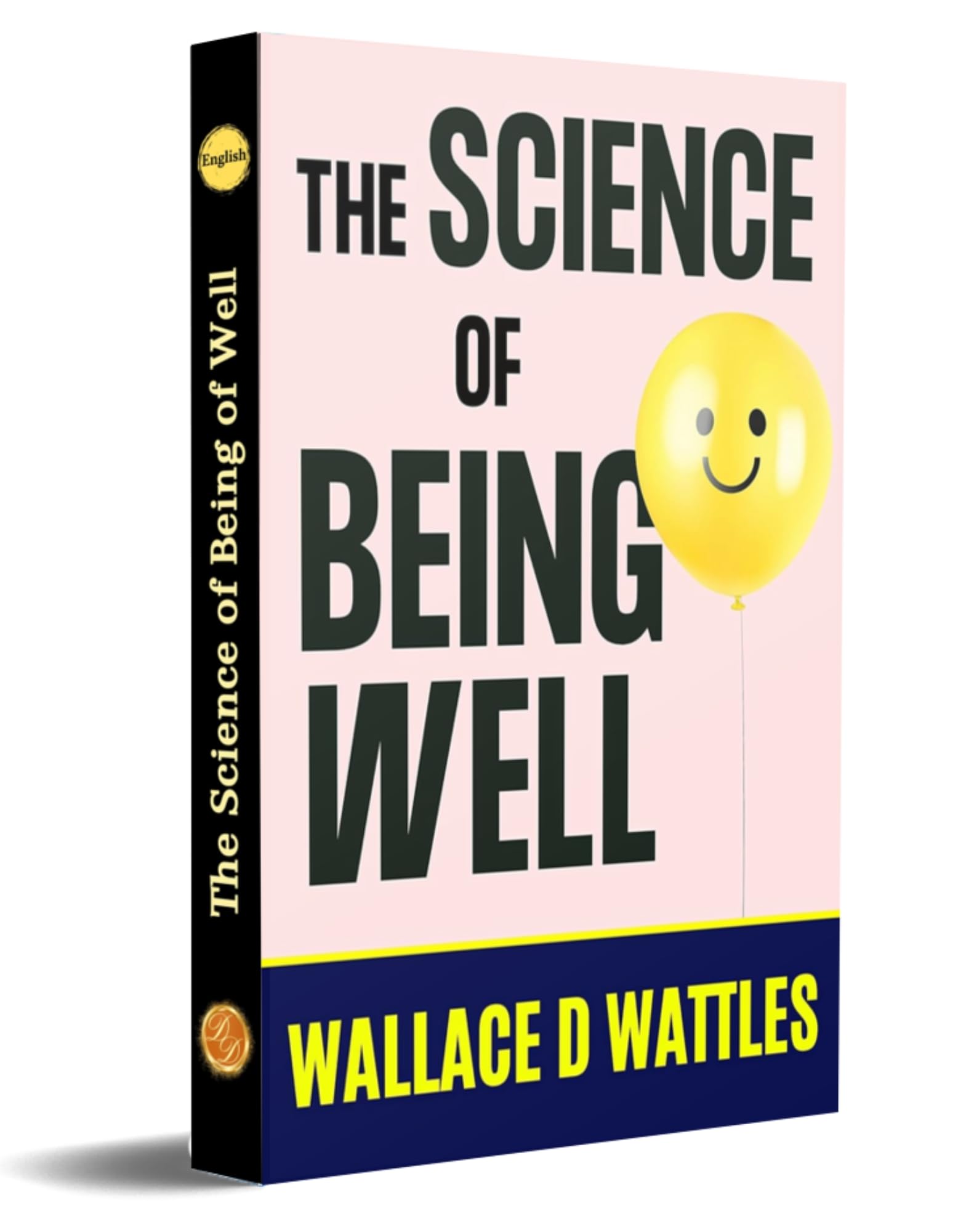 The Science Of Being Of Well [Paperback] Wallace D. Wattles  Grab2Buy DD Books Grab2Buy