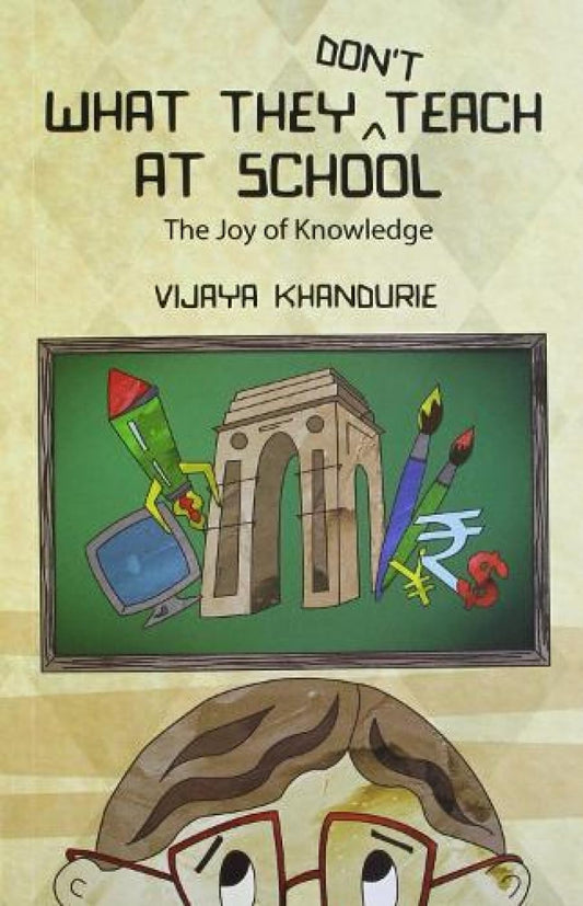 What They Don’t Teach at School - Vijaya Khandurie  Grab2Buy Srishti Publishers And Distributors Grab2Buy