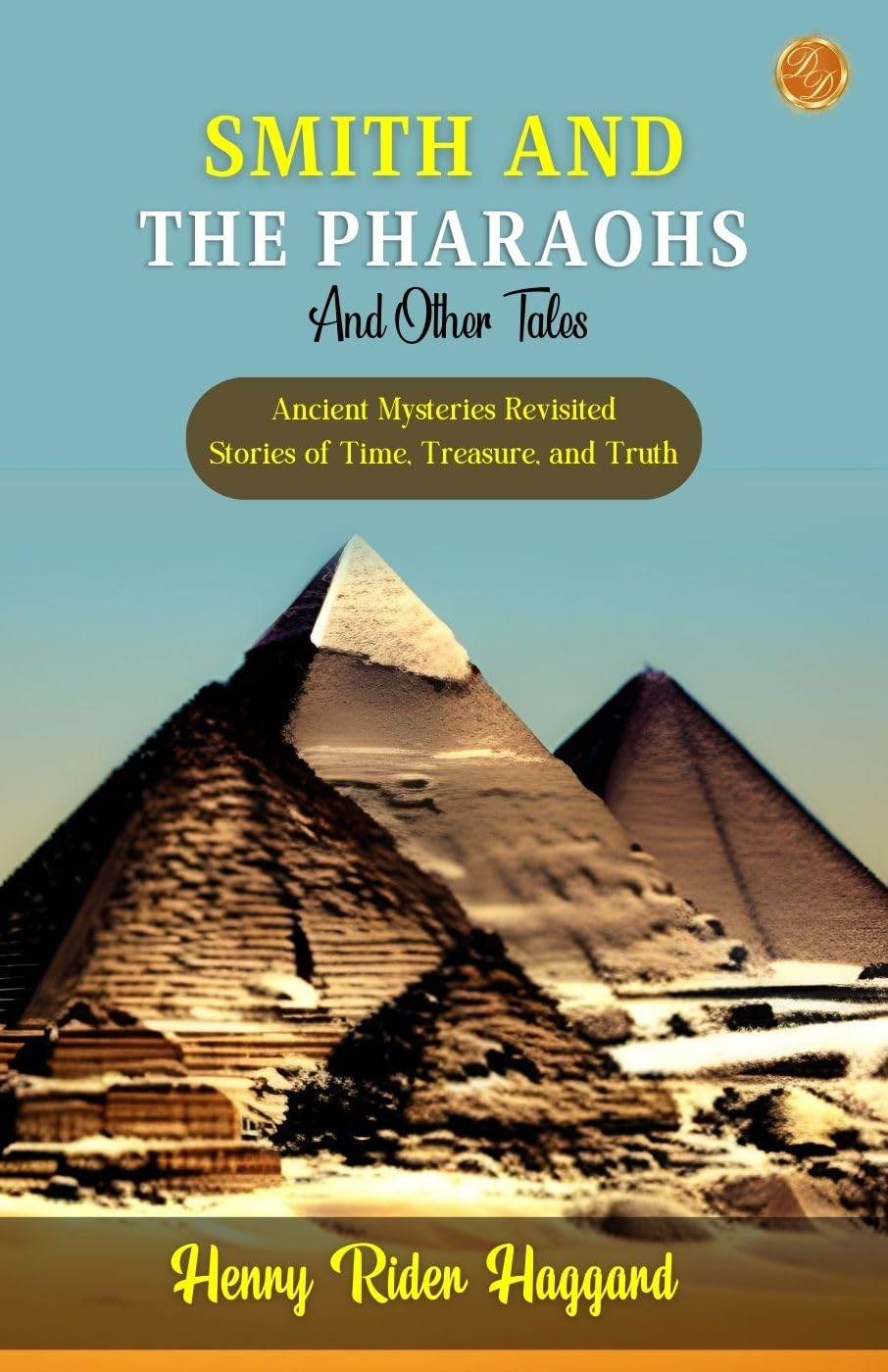 Smith And The Pharaohs And Other Tales
