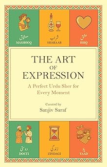 The Art of Expression - A Perfect Urdu Sher for Every Moment - Sanjiv Saraf  Grab2Buy Rekhta Grab2Buy