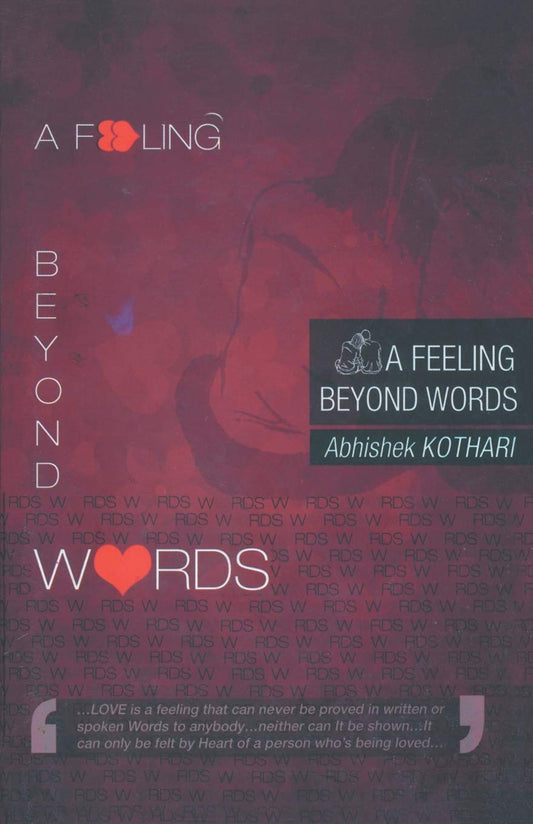A Feeling Beyond Words - Abhishek Kothari 