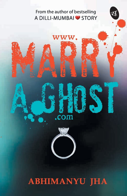 www.marryAghost.com - Abhimanyu Jha  Grab2Buy Srishti Publishers And Distributors Grab2Buy