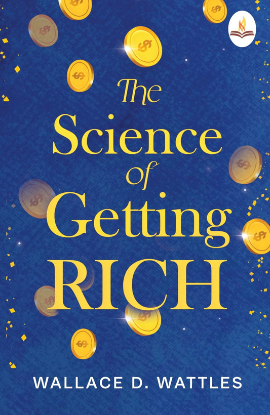 The Science of Getting Rich - Wallace D. Wattles  Grab2Buy Prints Publications Grab2Buy
