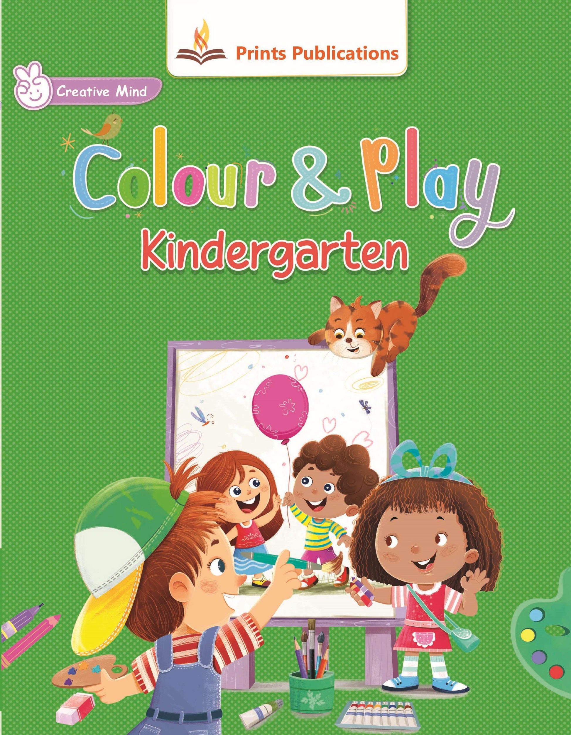 Colour and Play: Kindergarten - Prints Publications Editorial Team