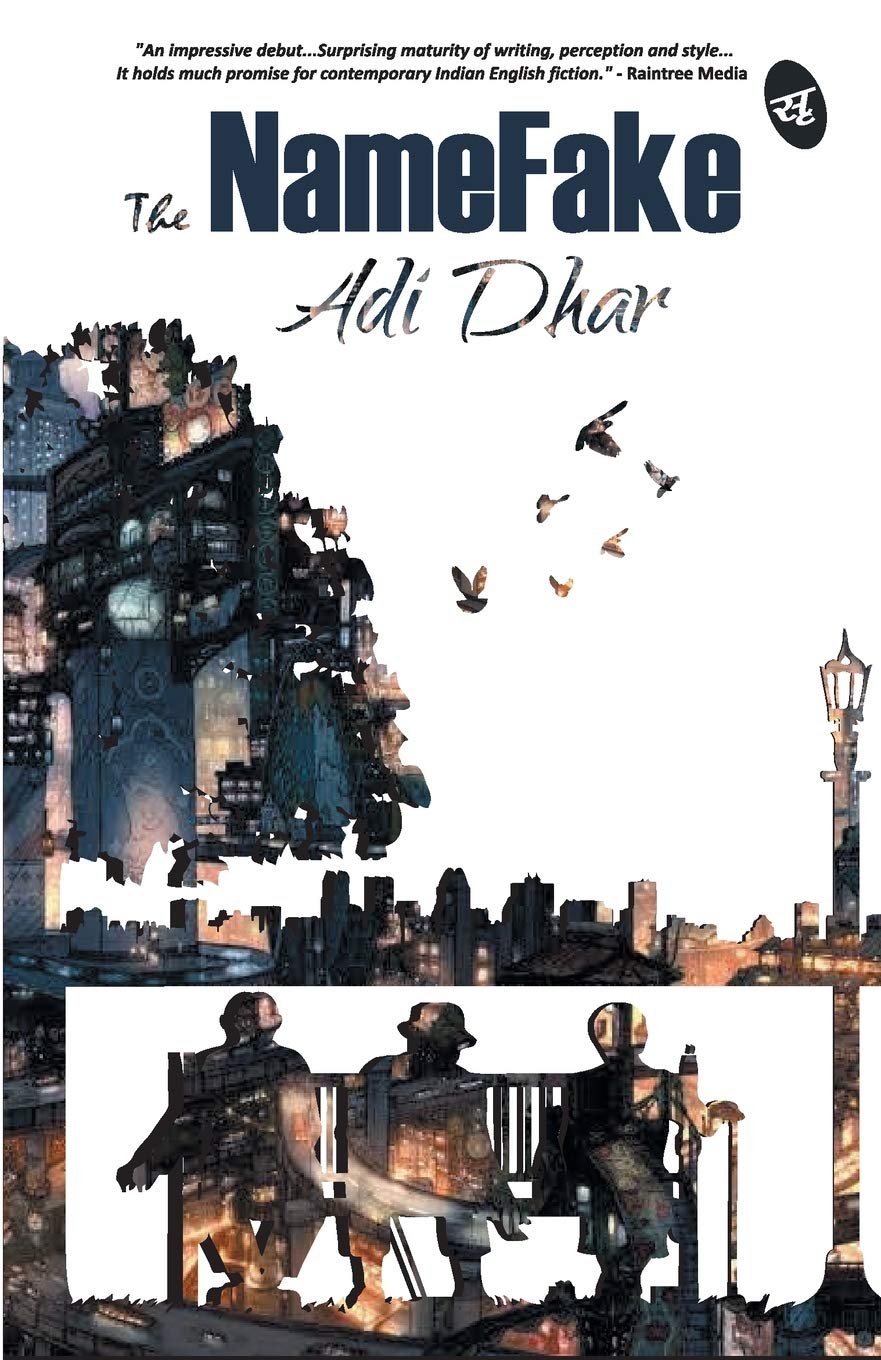 The NameFake - Adi Dhar  Grab2Buy Srishti Publishers And Distributors Grab2Buy