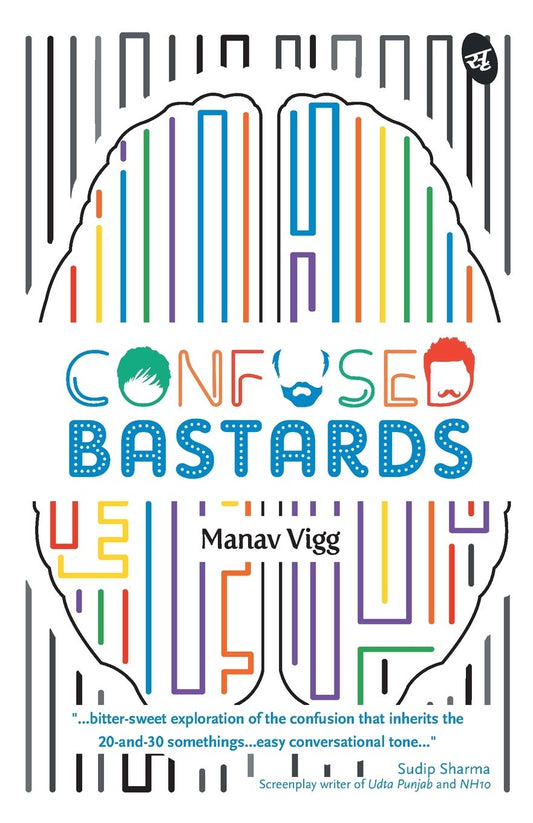 Confused Bastards - Manav Vigg