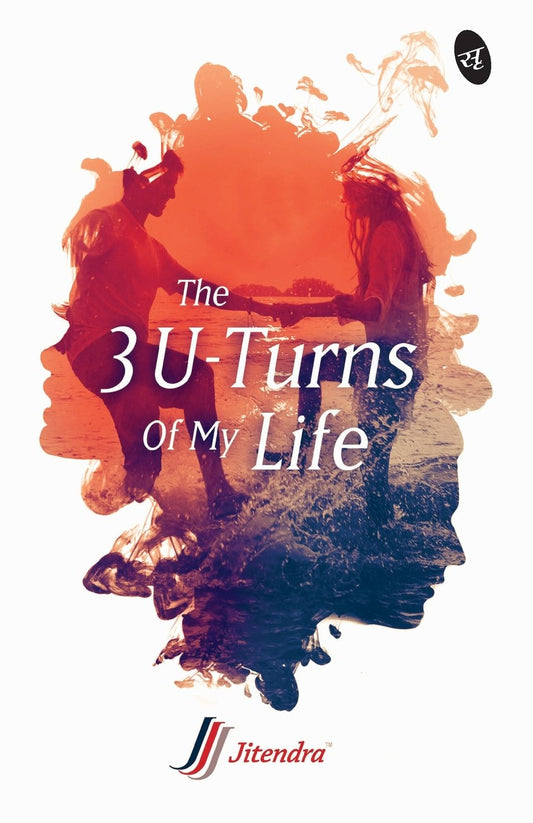 The 3 U-Turns of my Life - Jitendra  Grab2Buy Srishti Publishers And Distributors Grab2Buy