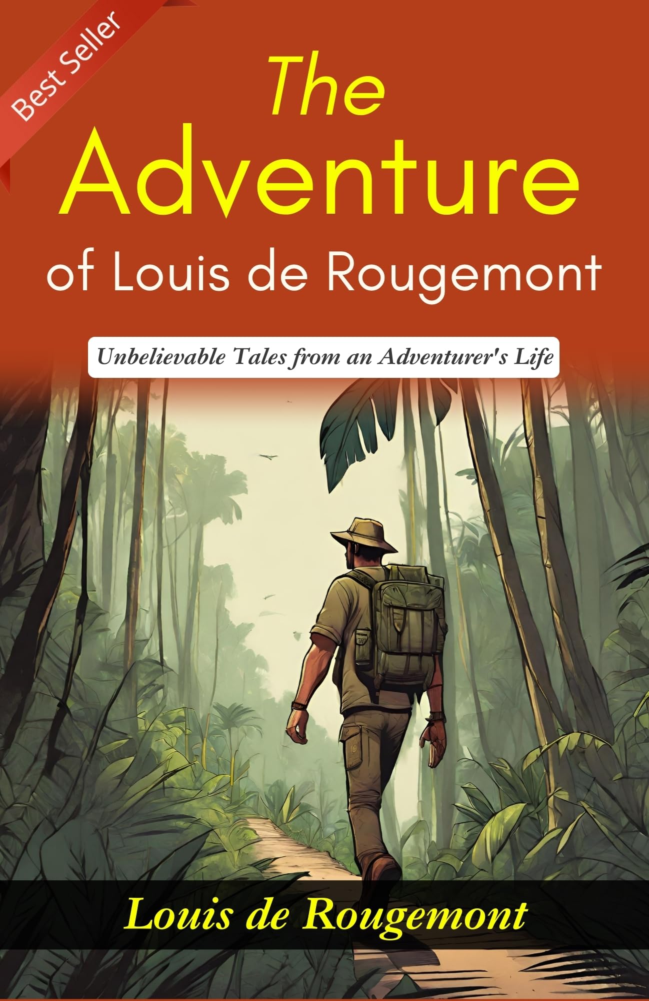 The Adventures Of Louis De Rougemont: Unbelievable Tales From An Adventurer'S Life  Grab2Buy DD Books Grab2Buy