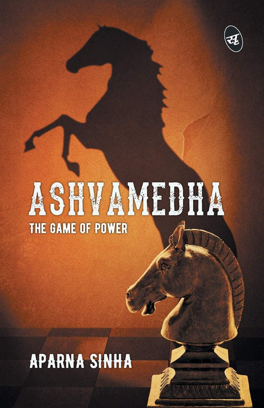 Ashvamedha - Aparna Sinha