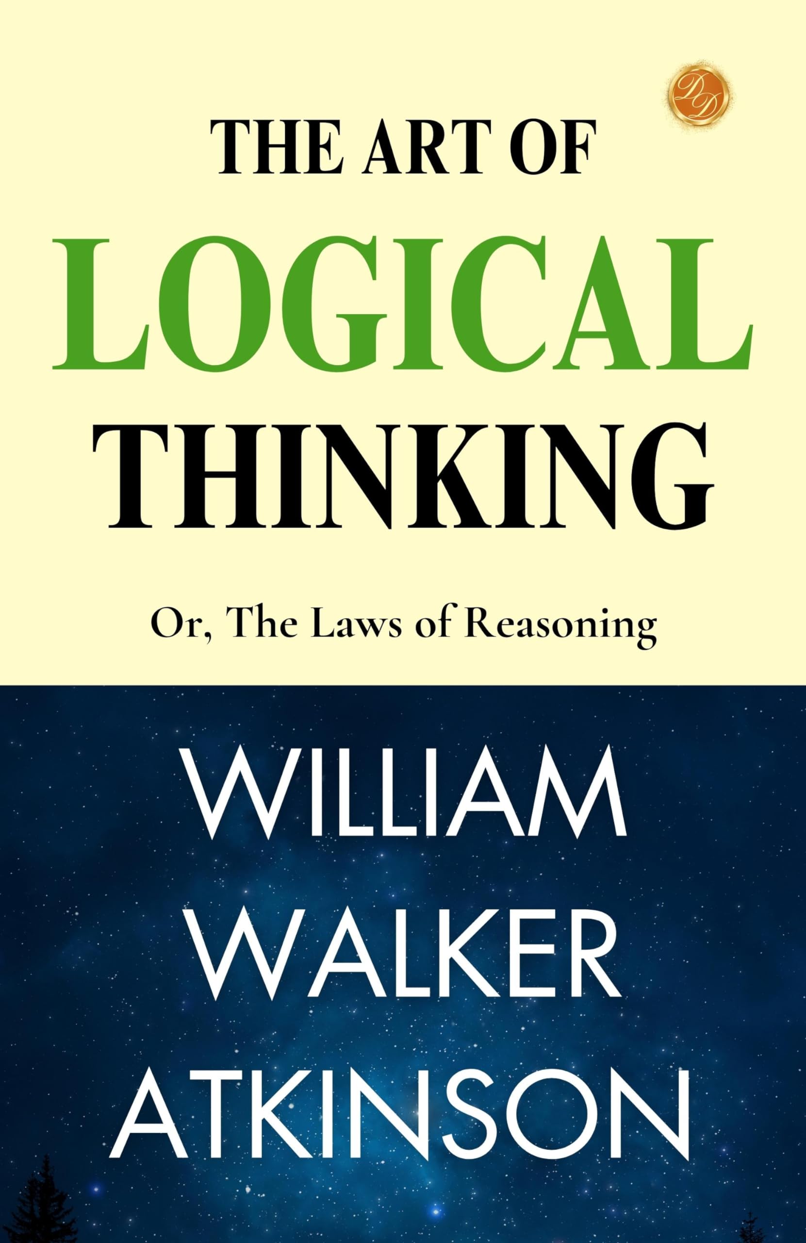 The Art Of Logical Thinking; Or, The Laws Of Reasoning  Grab2Buy DD Books Grab2Buy