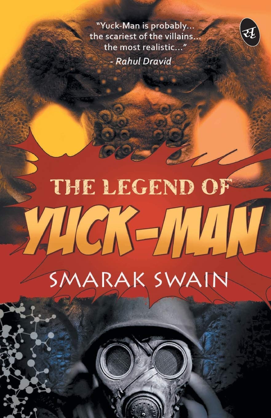 The Legend of Yuck Man - Smarak Swain  Grab2Buy Srishti Publishers And Distributors Grab2Buy